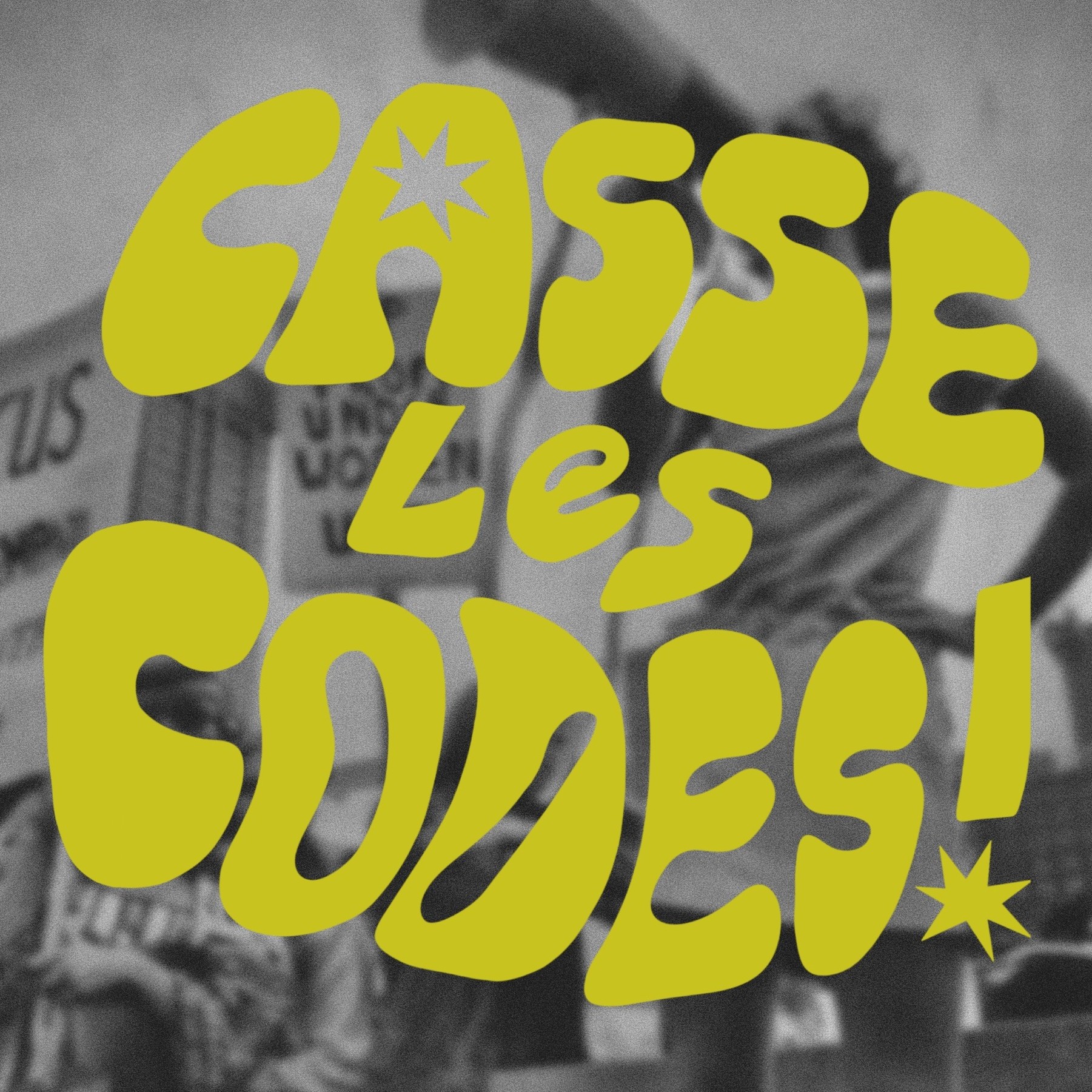 Casse les codes !